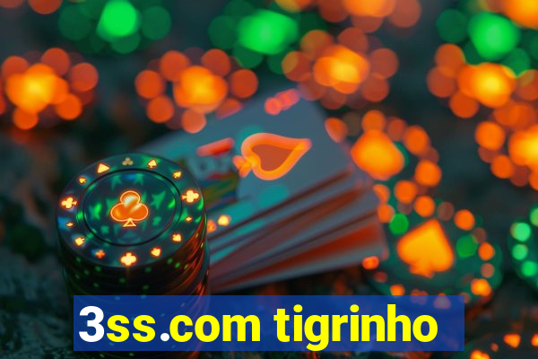 3ss.com tigrinho